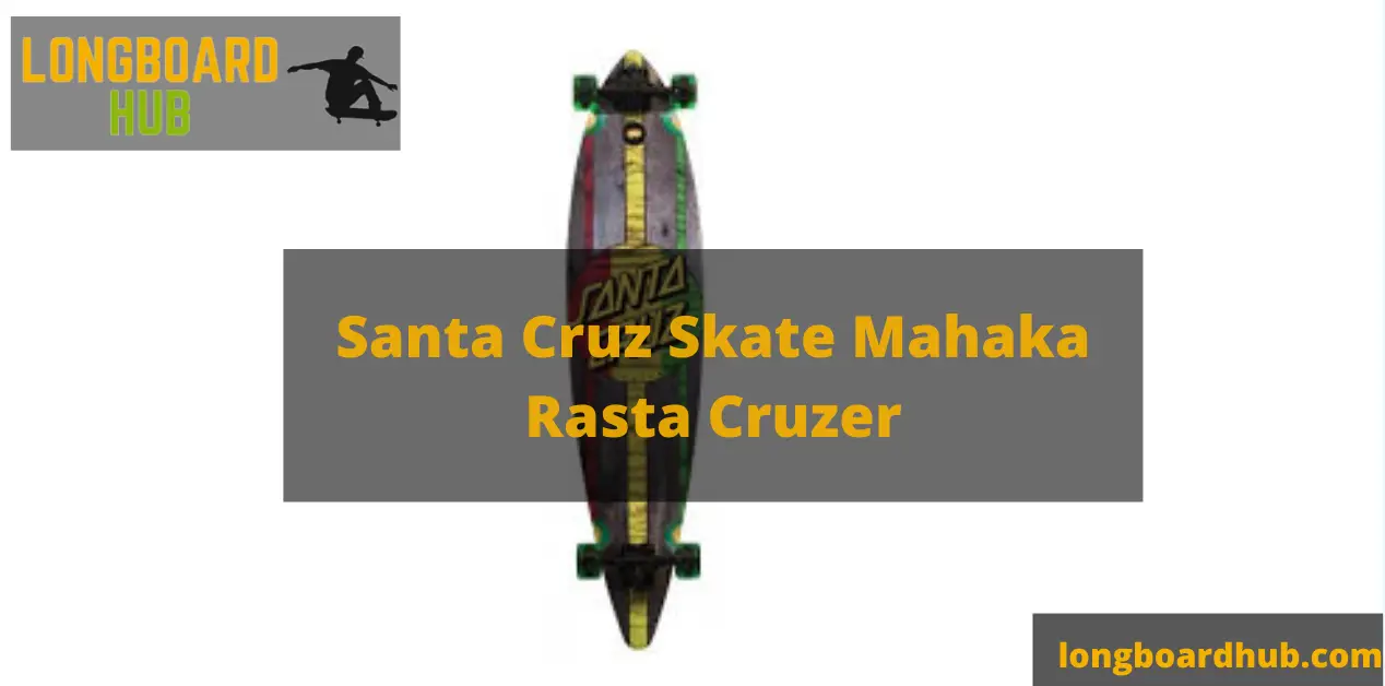 Santa Cruz Skate Mahaka Rasta Cruzer