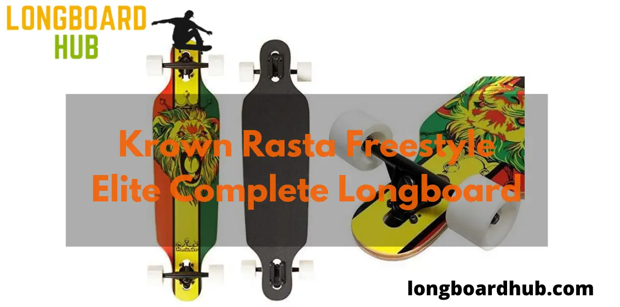 Krown Rasta Freestyle Elite Complete Longboard Review