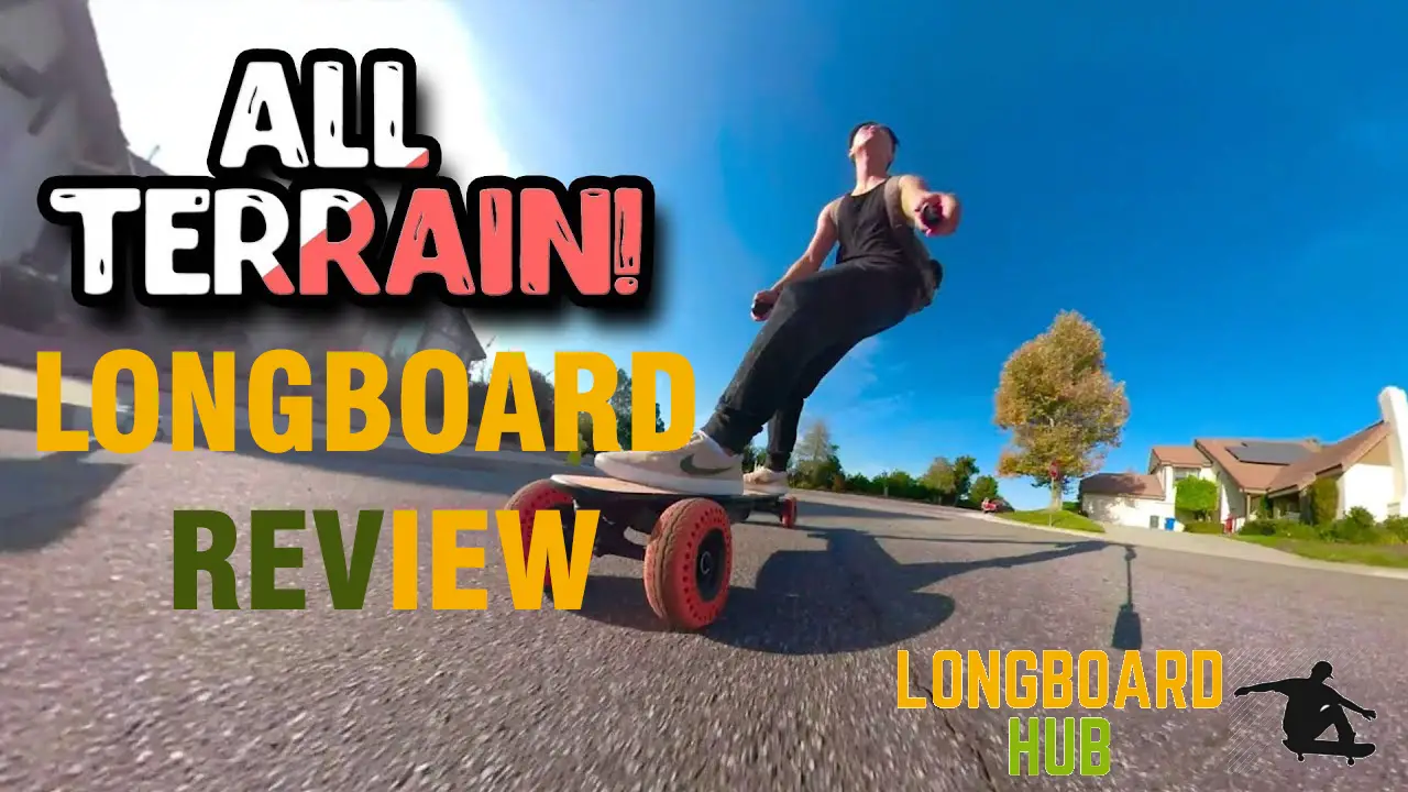 All Terrain longboard Review 2021