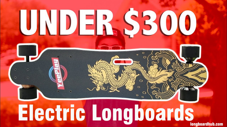 electric longboard under $300