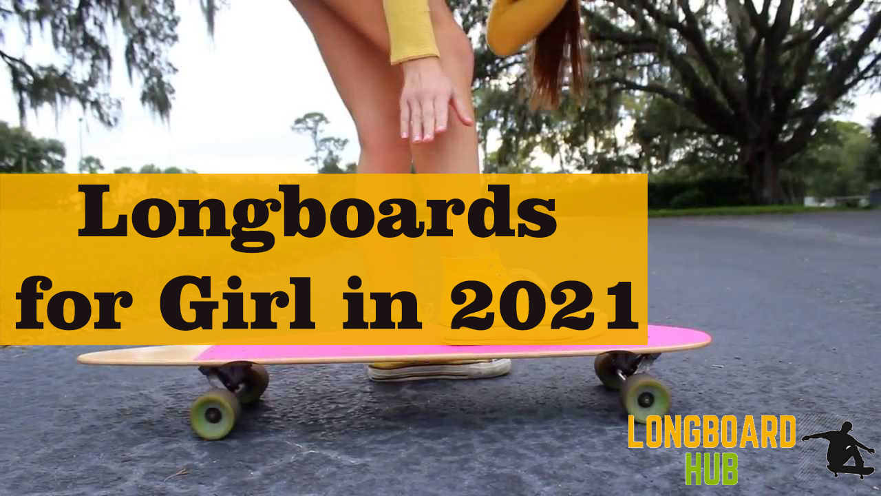 longboard for girls